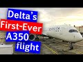 Delta A350 Inaugural