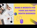360 Photo Booth Website Tips