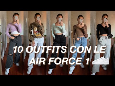 10 OUTFITS CON LE AIR FORCE 1!✨ - YouTube