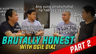 BRUTALLY HONEST WITH OGIE DIAZ PART 2 (SHOCKING FINALE!!)| BEKS BATTALION