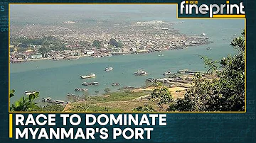 Myanmar chooses Russia to build Dawei Deep Seaport Irking China | WION Fineprint