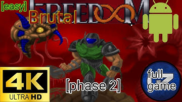 Brutal freedoom:phase 2 android [full game] [4k 60fps]