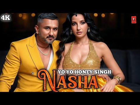 NASHA Official Video YO YO HONEY SINGH X NORA FATEHI ALFAAZ JASMINE SANDAL NEW SONG 2025