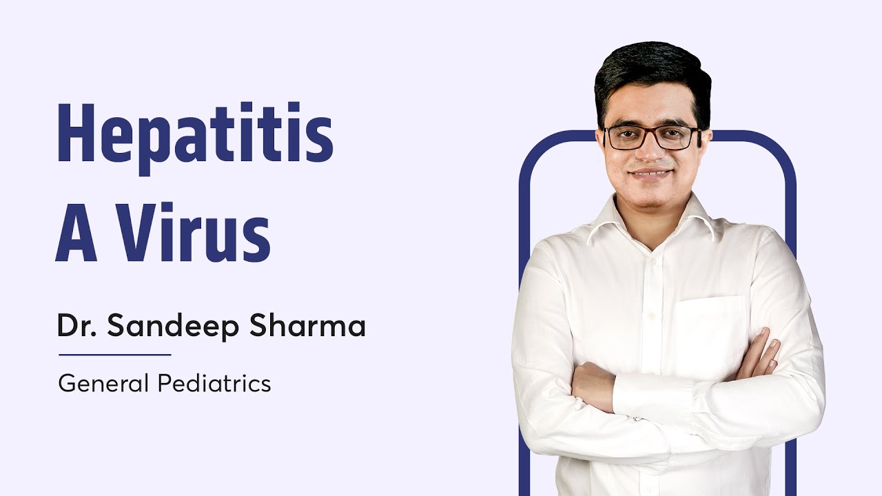 Вирус гепатита А | Доктор Сандип Шарма | Общая педиатрия | PrepLadder NEET SS