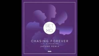 Set Mo Ft Alphamama  Chasing Forever jafunk Remix