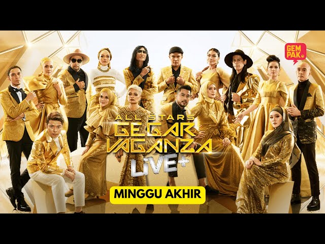 ALL STARS GEGAR VAGANZA LIVE + | MINGGU AKHIR class=