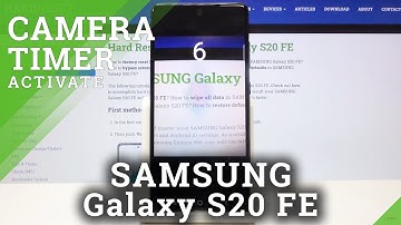 How to Use Camera Timer in SAMSUNG Galaxy S20 FE – Delay Taking Photos