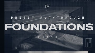 FREE Piano — Preset Playthrough | Heavyocity FOUNDATIONS