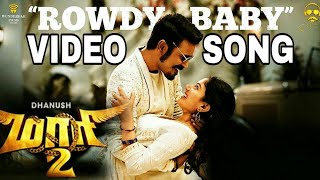 Rowdy Baby Video Song | Dhanush | Sai Pallavi | Yuvan Shankar Raja | Fanmade