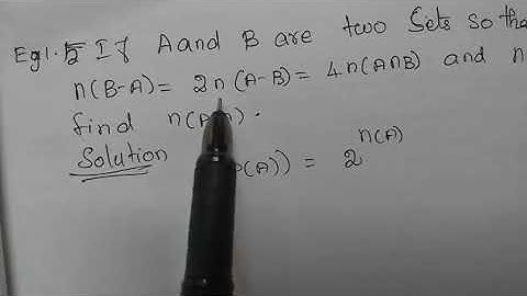##XI MATHS EXAMPLE 1.5 if A and B are two sets so that n(B-A)=2n(A-B)=4n(A intersection B) and n(...