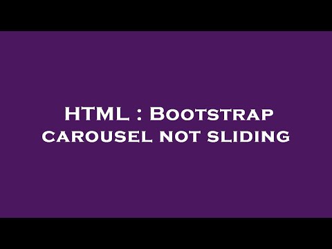 HTML : Bootstrap carousel not sliding