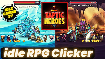 Epic Idle Rpg Clicker: Heroes Slay Monsters And Get Rich! Taptic Heroes
