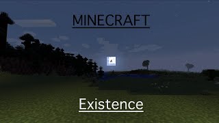 Video Essay - MINECRAFT AND EXISTENCE