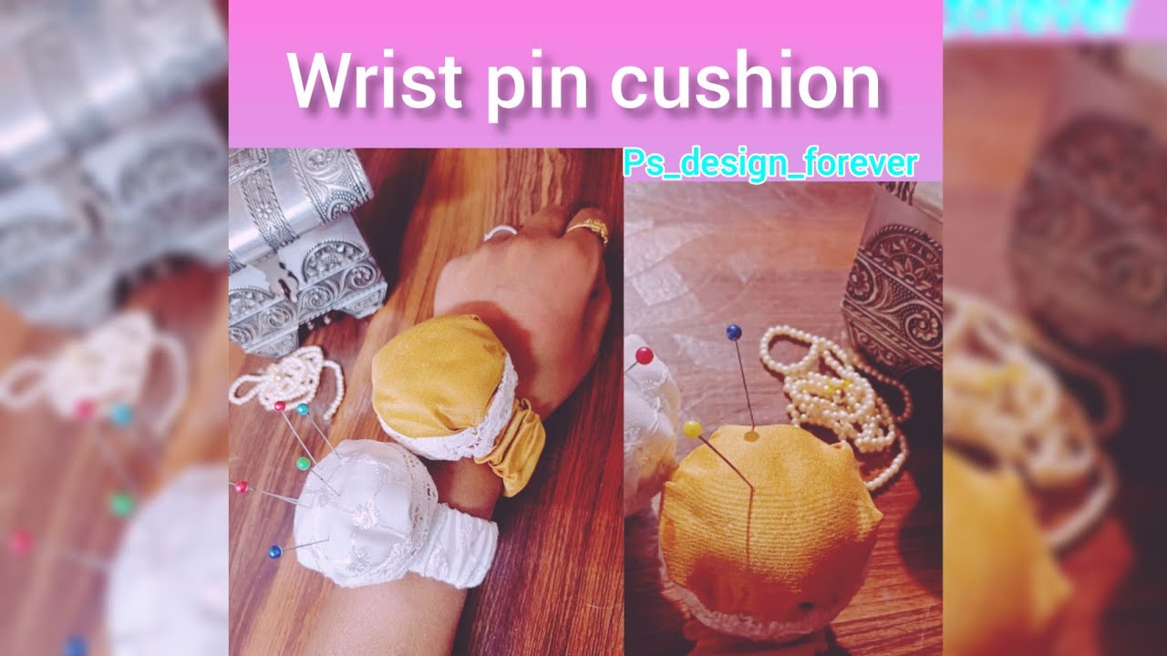 wrist pin📍cushion How to make a pincushion holding fabricator ps_design_forever 