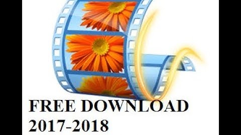Download And Install Windows Movie Maker 2017 NEW