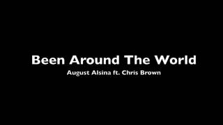 August Alsina ft  Chris Brown - Been Around The World