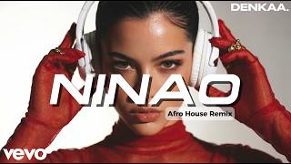 Ninao – Afro House Remix | Gims | DENKAA