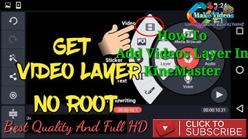 How to add video layer in KineMaster, get video layer no Root