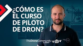 ¿Cómo es el curso de piloto de dron? (Curso Oficial Piloto de Drone)