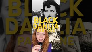 The Black Dahlia Mystery: Who Was Elizabeth Short? Pt 1
