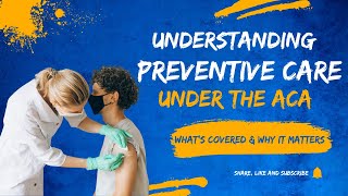 Understanding Preventive Care Under the ACA | What’s Covered & Why It Matters | XactInsure