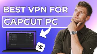 Best VPN for CapCut PC 2026 | Access Everything | Unlimited, Secure screenshot 1