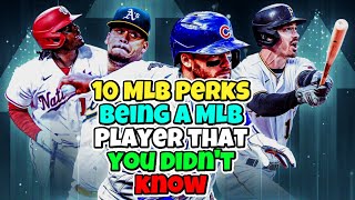 10 MLB Perks Being A MLB Players That You Didn't Know?
