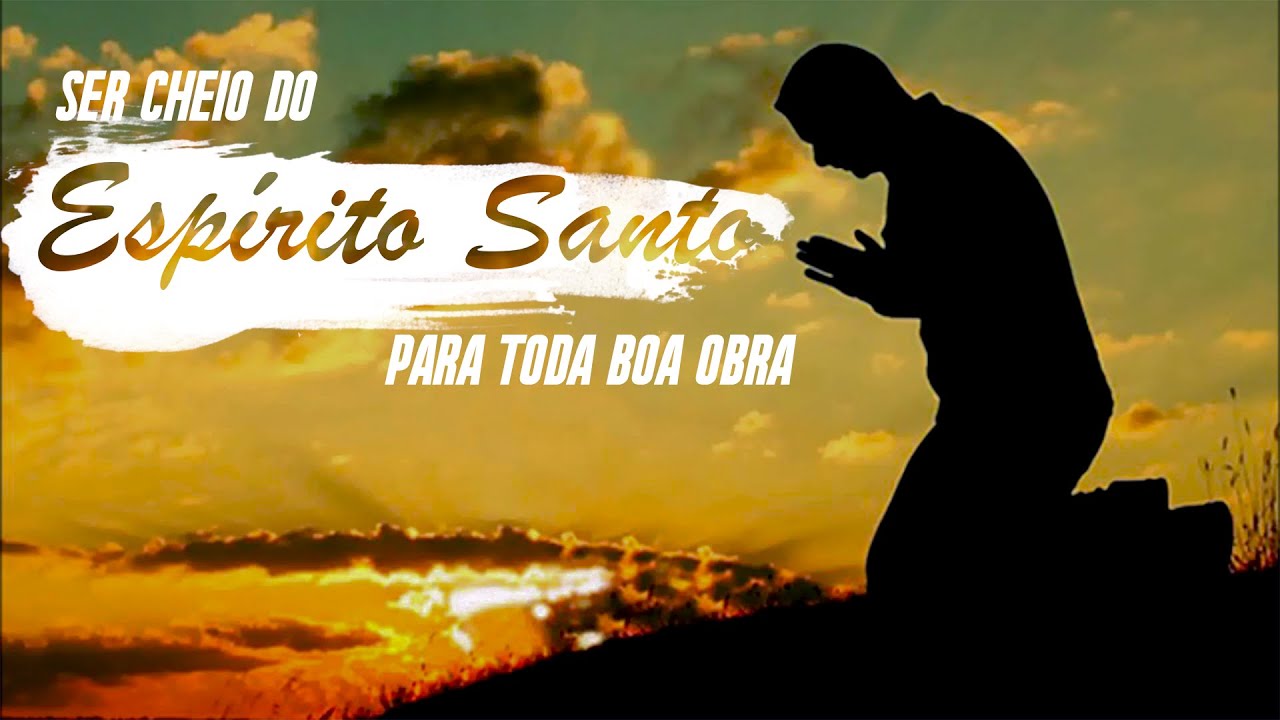 Ser cheio do Espírito Santo para a evangelização YouTube Ser cheio do Espírito Santo para a evangelização YouTube