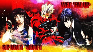 Spirit Shot Anime Drill Rap Wet Em Up