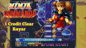 Ninja Commando (Arcade) 1 Credit Clear with Rayar (Default Difficulty)