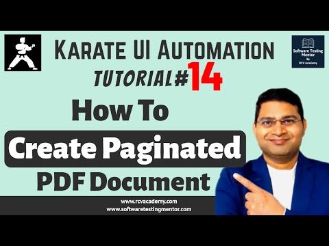 Karate UI Automation Tutorial #14 - Create Paginated PDF Document