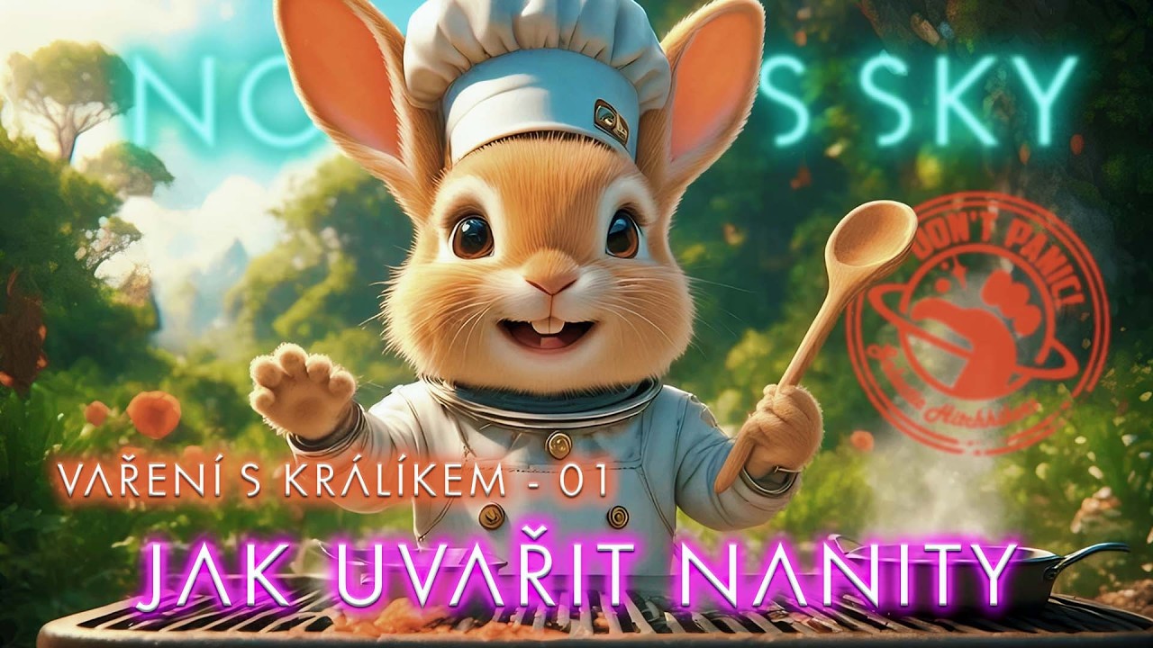 🚀VAŘENÍ V NO MAN’S SKY 🥗 JEDNODUCHÝ RECEPT NA NANITY 👾