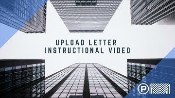 Upload Letter instructional Video