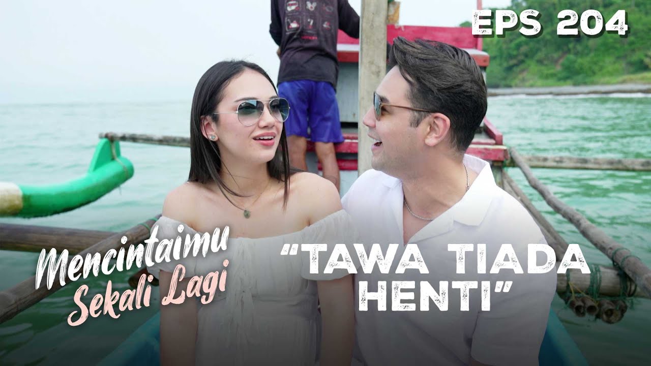 Arini & Lingga Lagi Asik Liburan | MENCINTAIMU SEKALI LAGI | Eps 204 Part 3