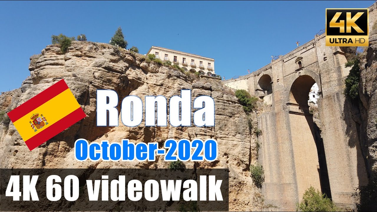 [4k ULTRA HD] Ronda-Spain, October-2020, Walking Tour【Friday ...