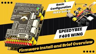 Basic INAV Setup and Firmware Install on Speedybee F405 Wing