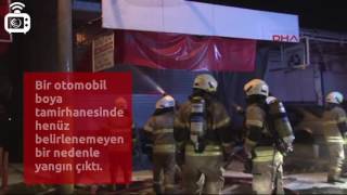 Boya tamirhanesinde yangın: 1 kişi hayatını kaybetti