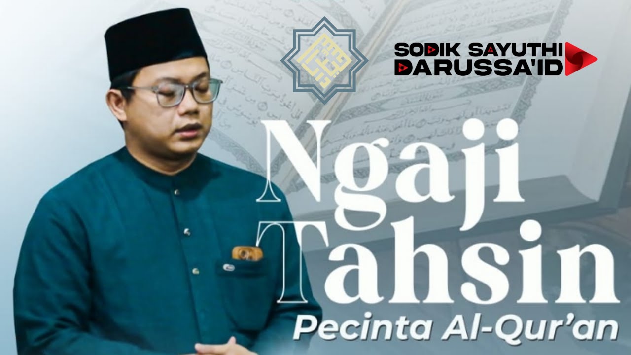 🔴 LIVE | NGAJI TAHSIN PECINTA AL - QUR'AN | USTADZ. MUHAMMAD MUNIR S.Q