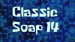 SpongeBob Production music Classic Soap 14