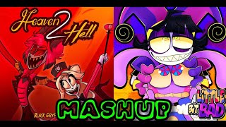 MASHUP | Heaven 2 Hell x A Little Bit Bad (Hazbin Hotel X TADC Mashup)
