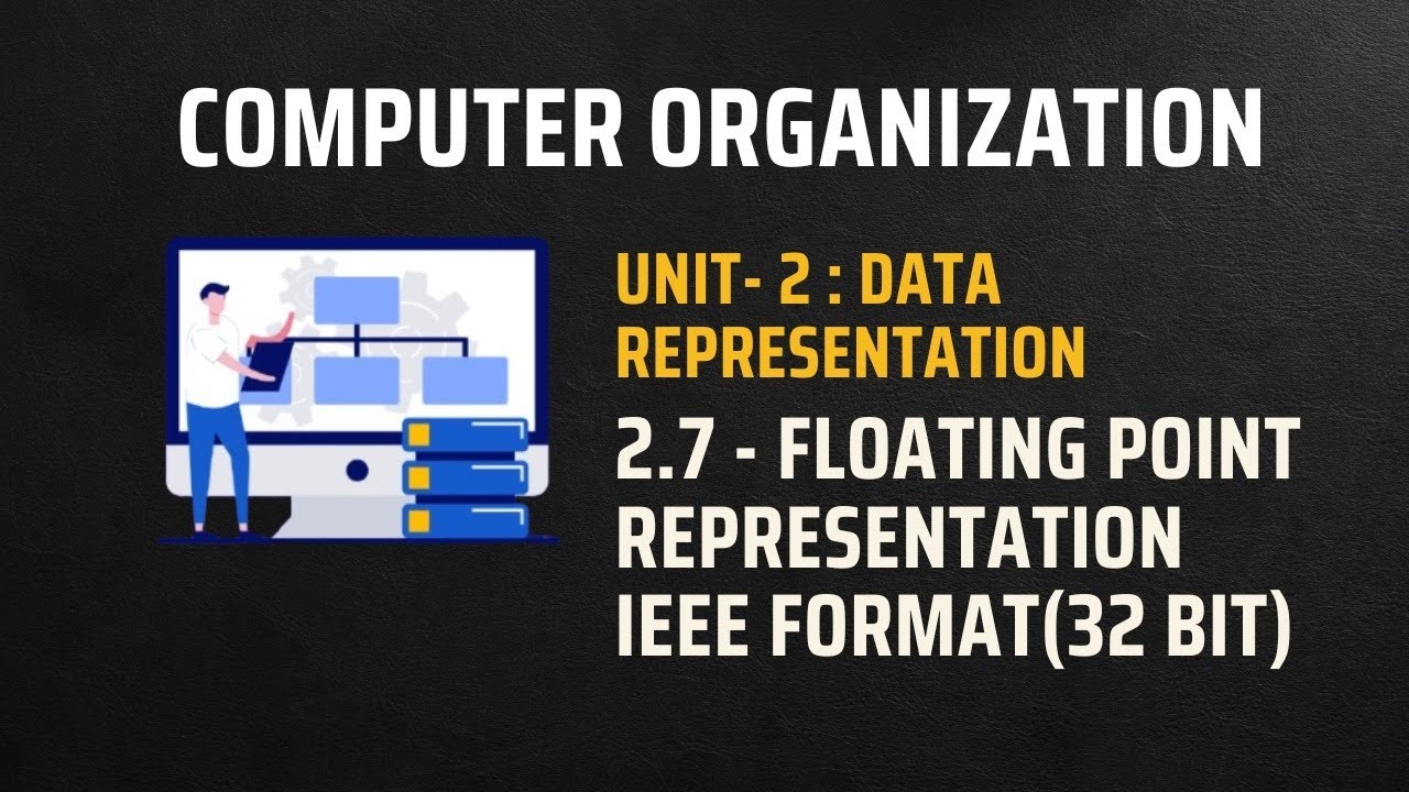 2.7 - Floating point representation IEEE format 32 bit - YouTube