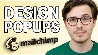 How To Design And Style Popup Forms In Mailchimp [2026 Guide]
