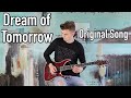 JensJulius Tejlgaard - Dream of Tomorrow - Original Song