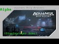 Aquanox Deep Descent - Kickstarter Singleplayer Alpha + Gewinnspiel - [ger]  [gameplay] [60fps]