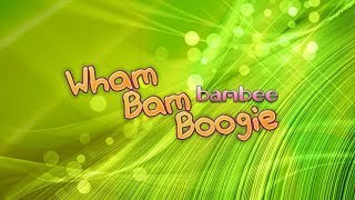 Bambee - Wham Bam Boogie (Extended Version)