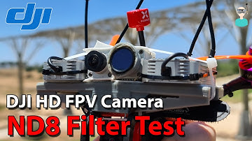 DJI HD-FPV Camera - Caddx ND8 Filter Test