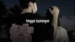 tinggal kenangan - speed up