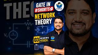 GATE IN #SHORTS | 03 | NETWORK THEORY | VOLTAGE EMF & POTENTIAL #GCENTRICK