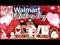 WALMART ALL NEW VALENTINES DAY DECOR SHOP WITH ME 2021