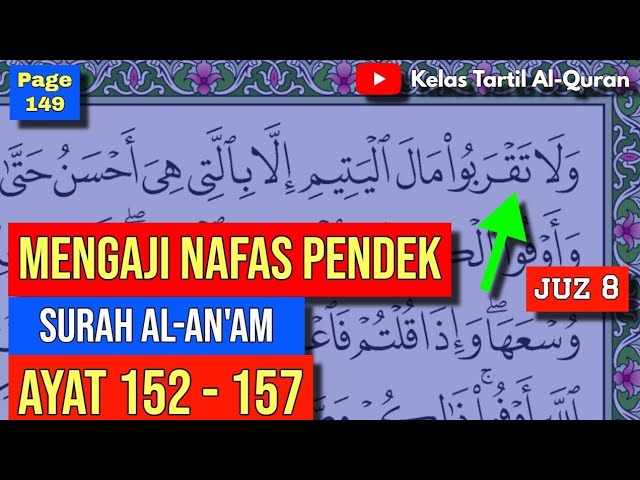 Belajar Mengaji Al-Quran Page 149 || Surah Al-An'am || Ayat 152 - 157  || Juzuk 8 class=